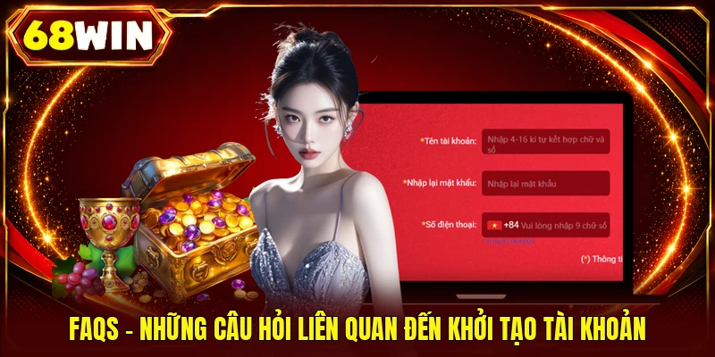 Đăng Ký 68WIN - Khởi Tạo 30 Giây Nhận 88K Trải Nghiệm