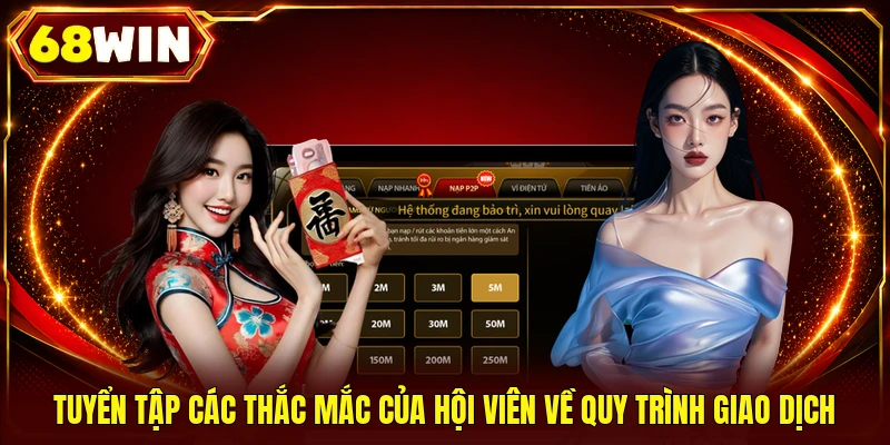 Nạp Tiền 68WIN Cực Nhanh 30 Giây Và Nhận Thưởng 8.888K